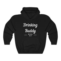 Drinking Buddy Hoodie